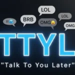 ttyl mean in text