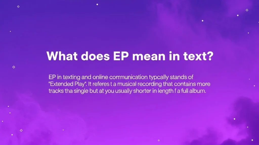 what does ep mean in text