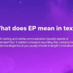 what does ep mean in text