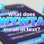 what does wywta mean in text