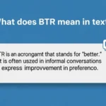 what does btr mean in text