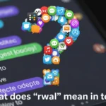 what does rwal mean in text