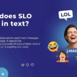 what does slo mean in text