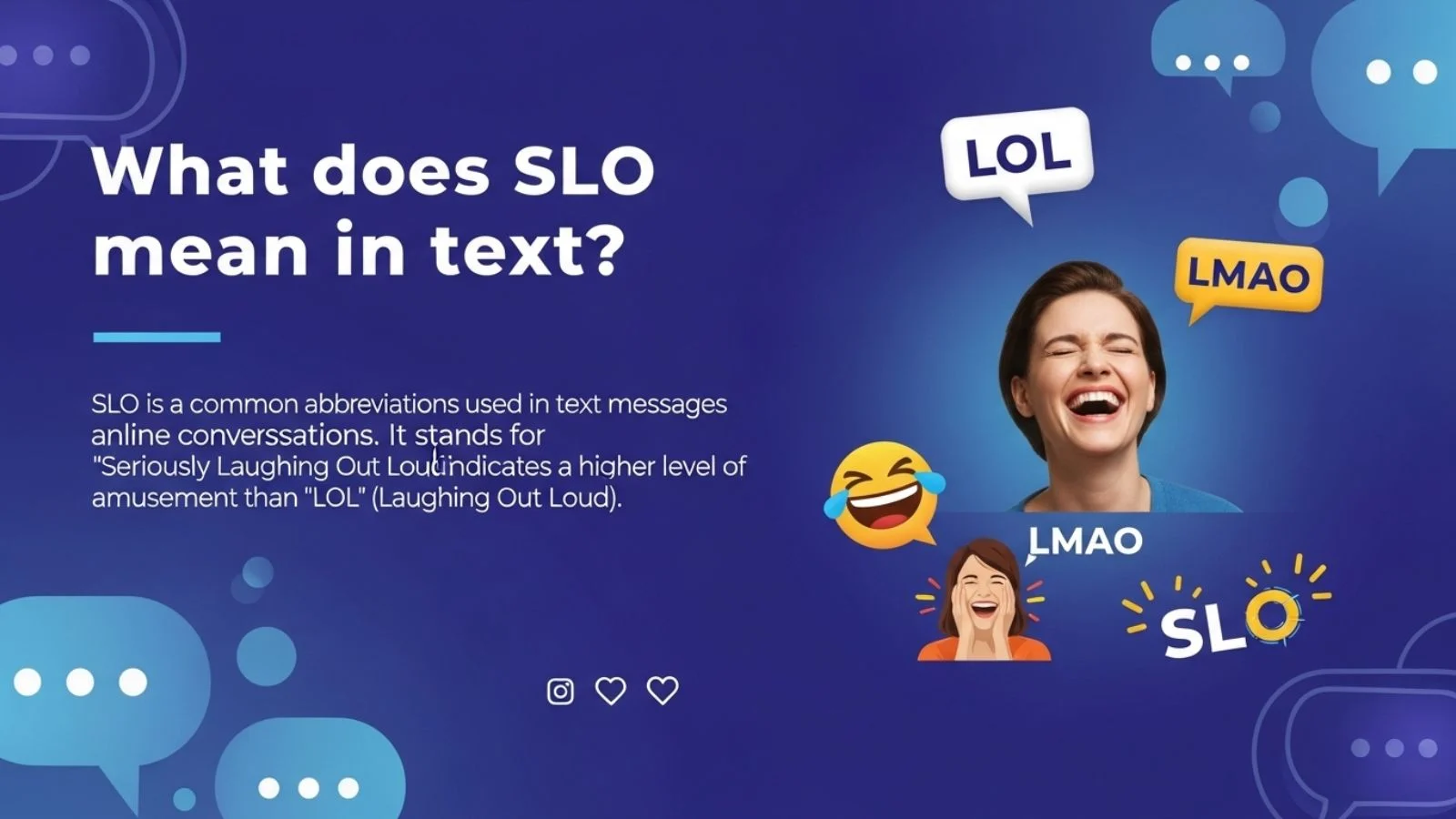 what does slo mean in text