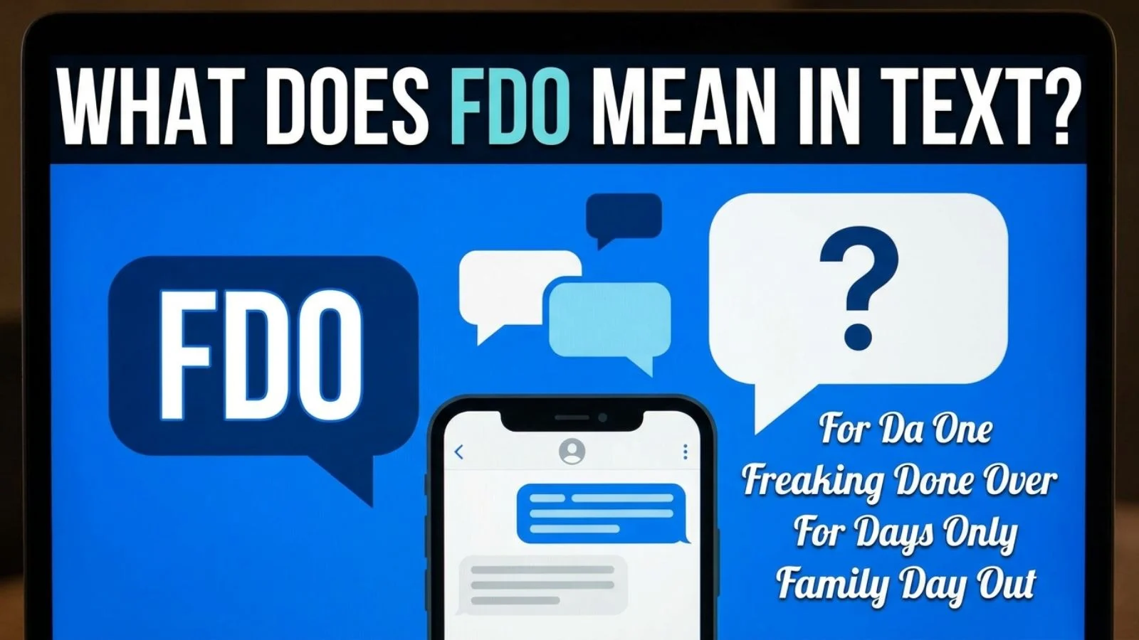What Does FDO Mean in Text
