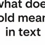 what does old mean in text