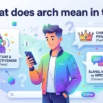 what Does Arch Mean in Text