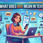 what does bds mean in text