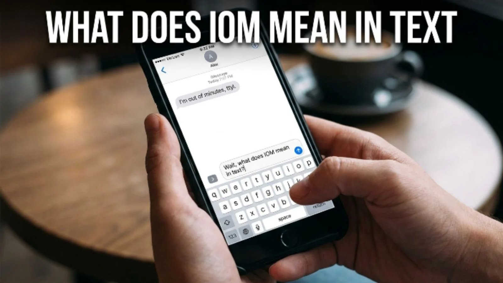 what does iom mean in text