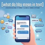 what do hby mean in text