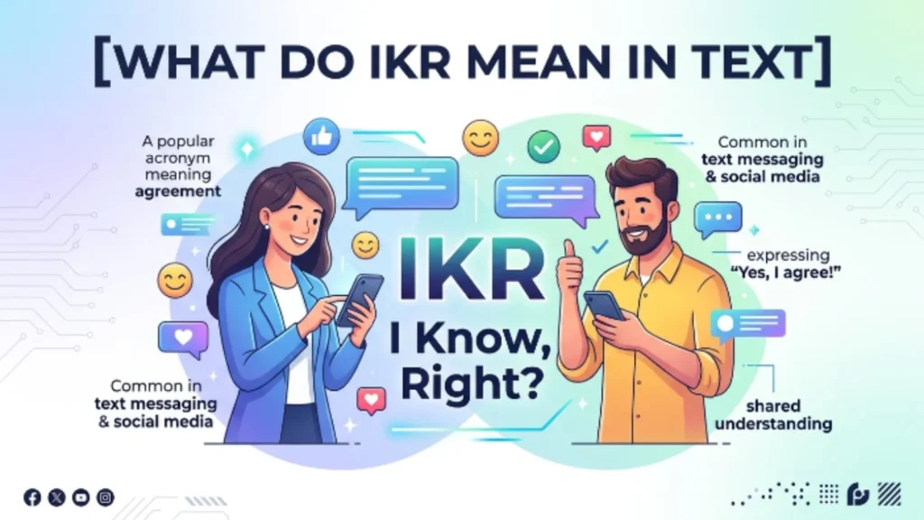 what do ikr mean in text