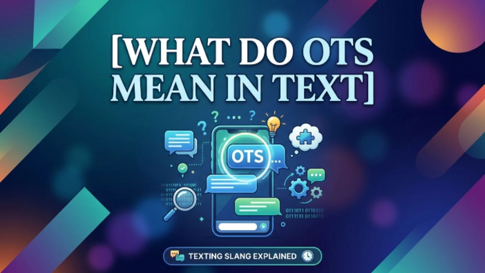 what do ots mean in text