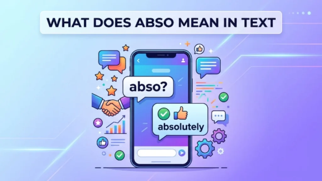 what does abso mean in text