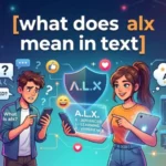 what does alx mean in text