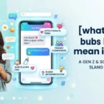 what does bubs mean in text