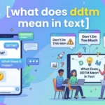 what does ddtm mean in text