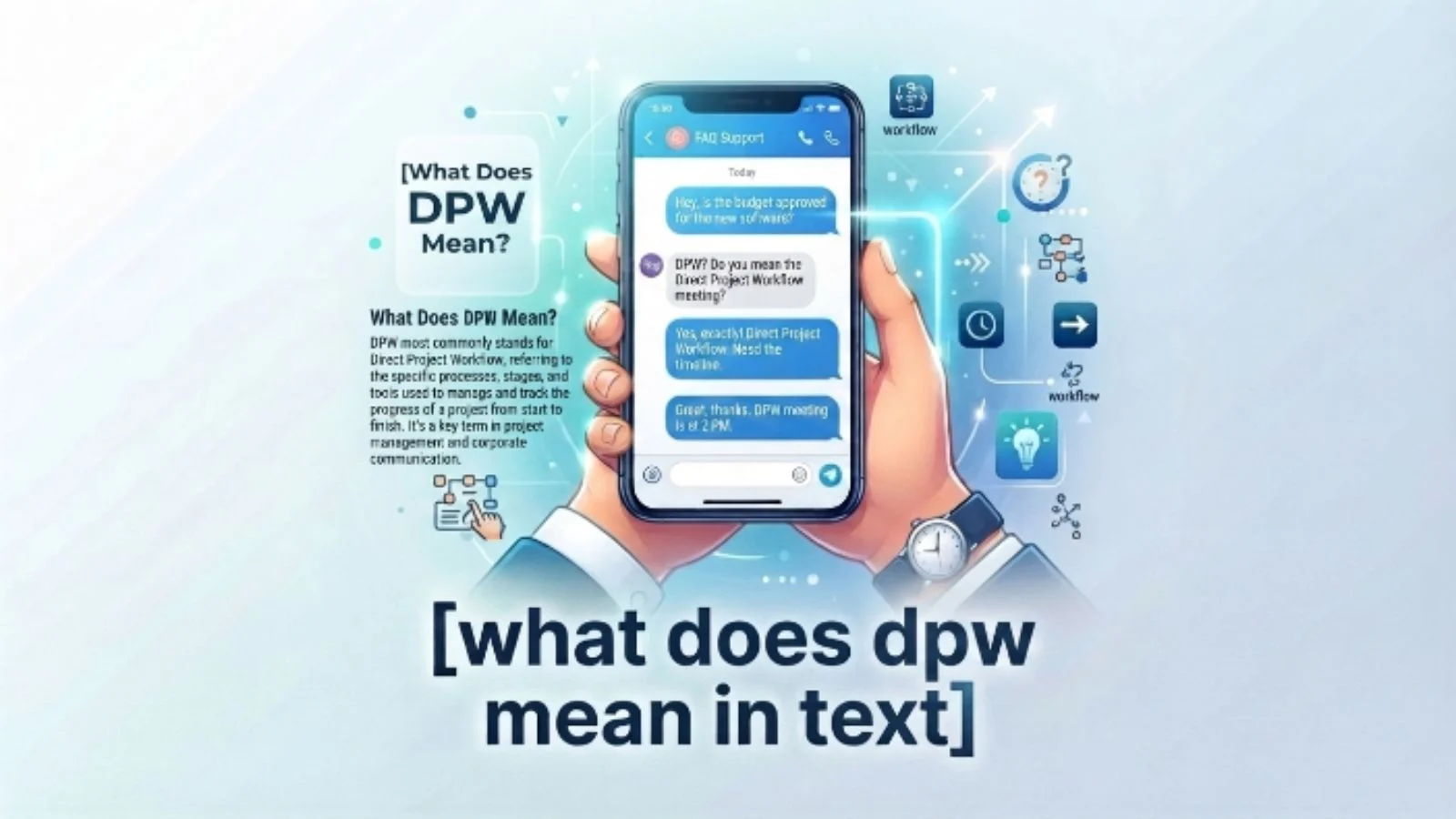 what does dpw mean in text
