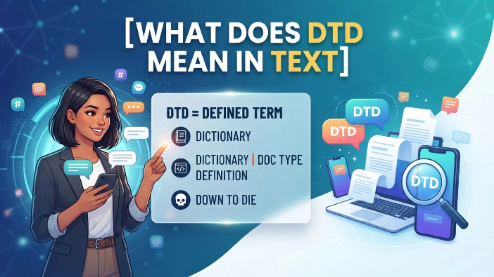 what does dtd mean in text