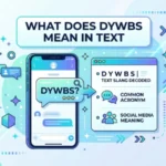 what does dywbs mean in text