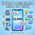 what does glmm mean in text