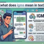 what does igms mean in text