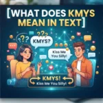 what does kmys mean in text