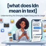 what does ldn mean in text