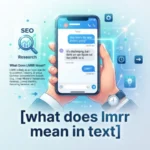 what does lmrr mean in text