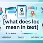 what does loc mean in text