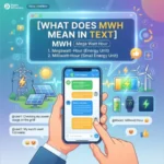what does mwh mean in text
