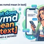 what does nvmd mean in text
