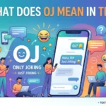 what does oj mean in text