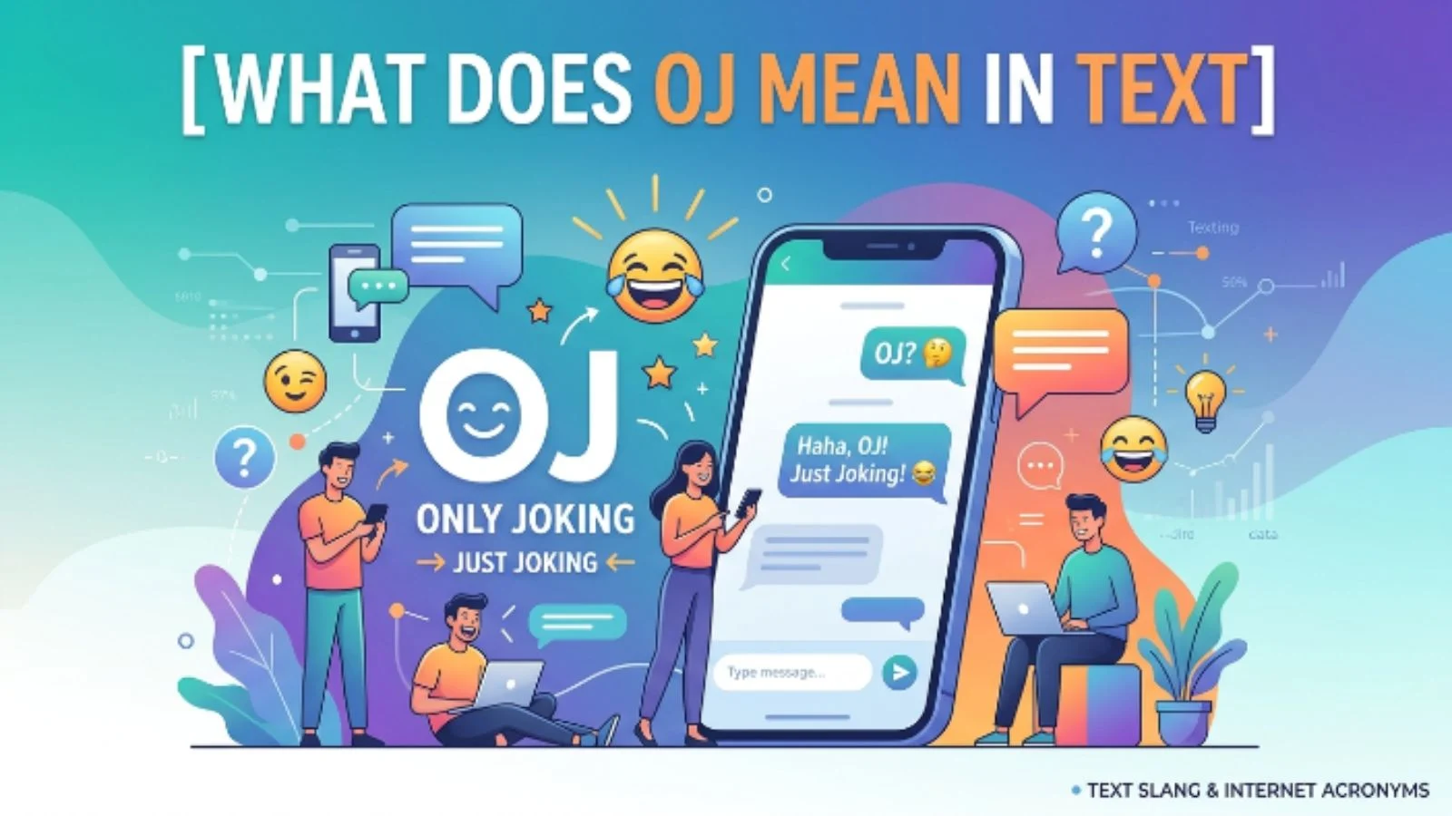 what does oj mean in text
