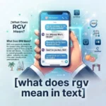 what does rgv mean in text
