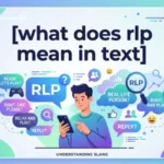 what does rlp mean in text