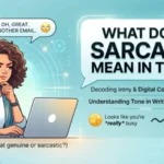what does sarcasm mean in text