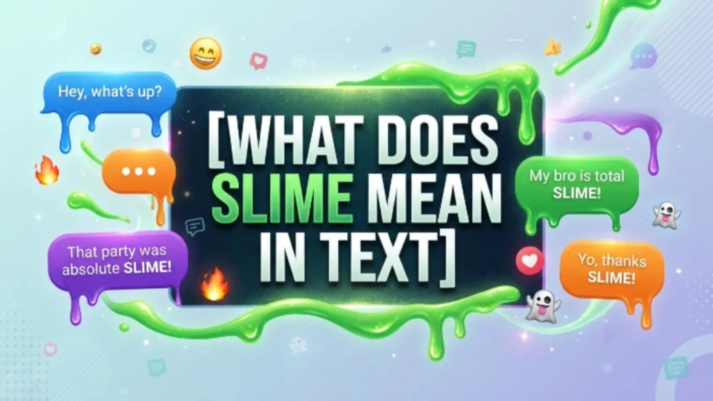 what does slime mean in text