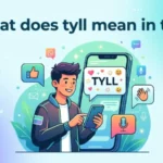 what does tyll mean in text