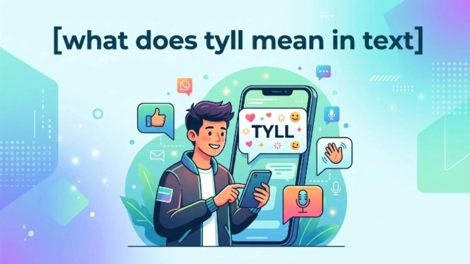 what does tyll mean in text