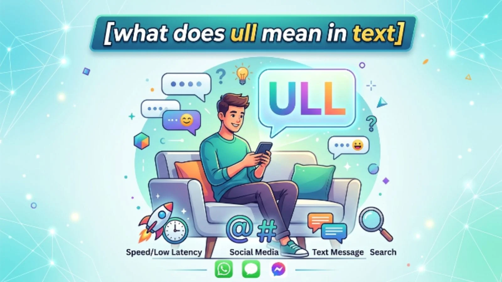 what does ull mean in text