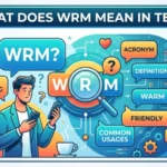 what does wrm mean in text