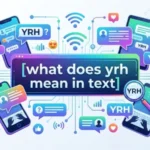 what does yrh mean in text