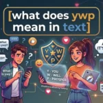what does ywp mean in text