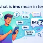 what is ims mean in text