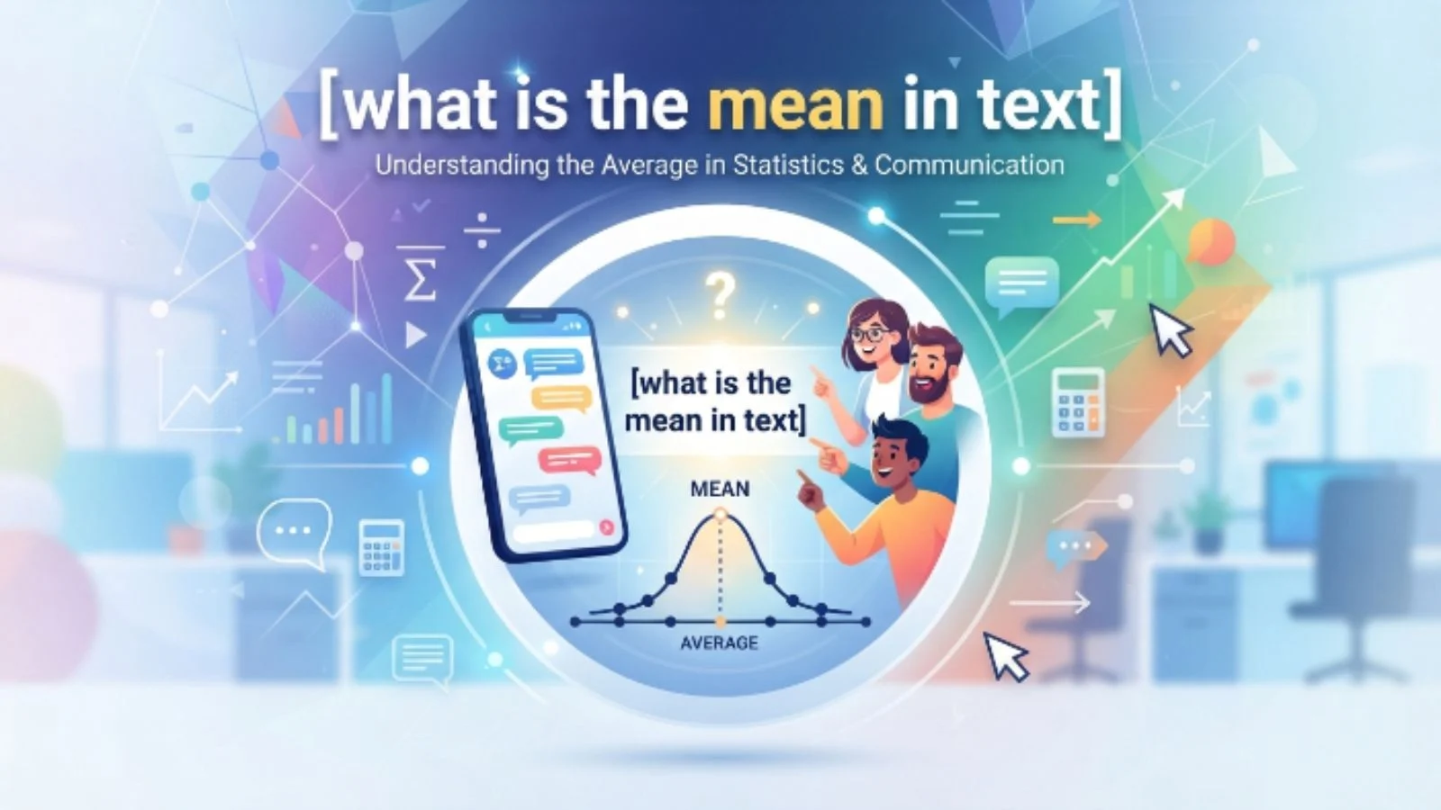 what is the mean in text