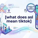 what does asl mean tiktok