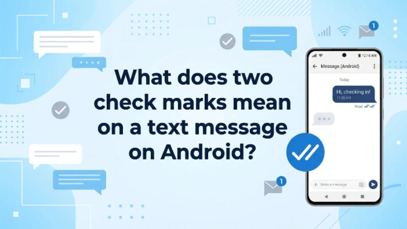 what does two check marks mean on a text message on android