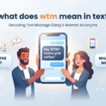 what does wtm mean in text
