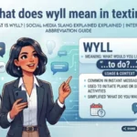 what does wyll mean in texting